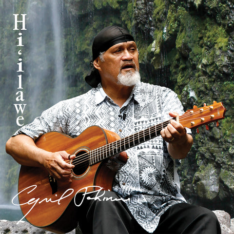 Cyril Pahinui - Hi'ilawe (Live)
