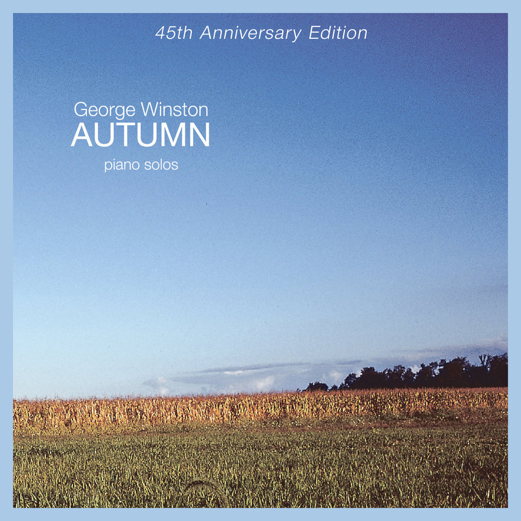 George Winston - Autumn: 45th Anniversary Edition