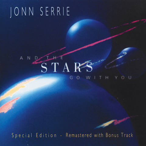 Jonn Serrie - And The Stars Go With You