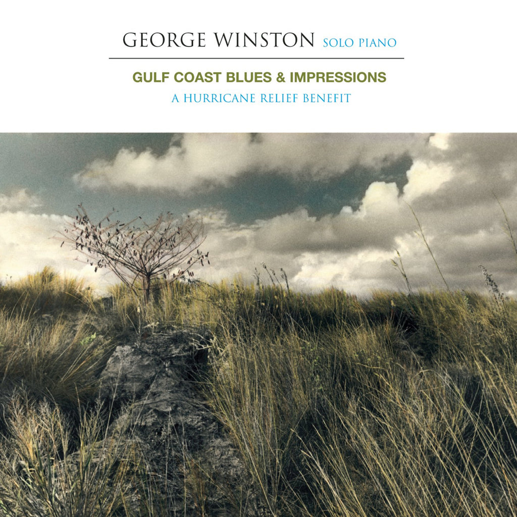George Winston - Gulf Coast Blues & Impressions: A Hurricane Relief Benefit