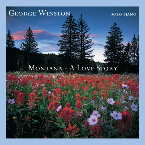 George Winston - Montana: A Love Story