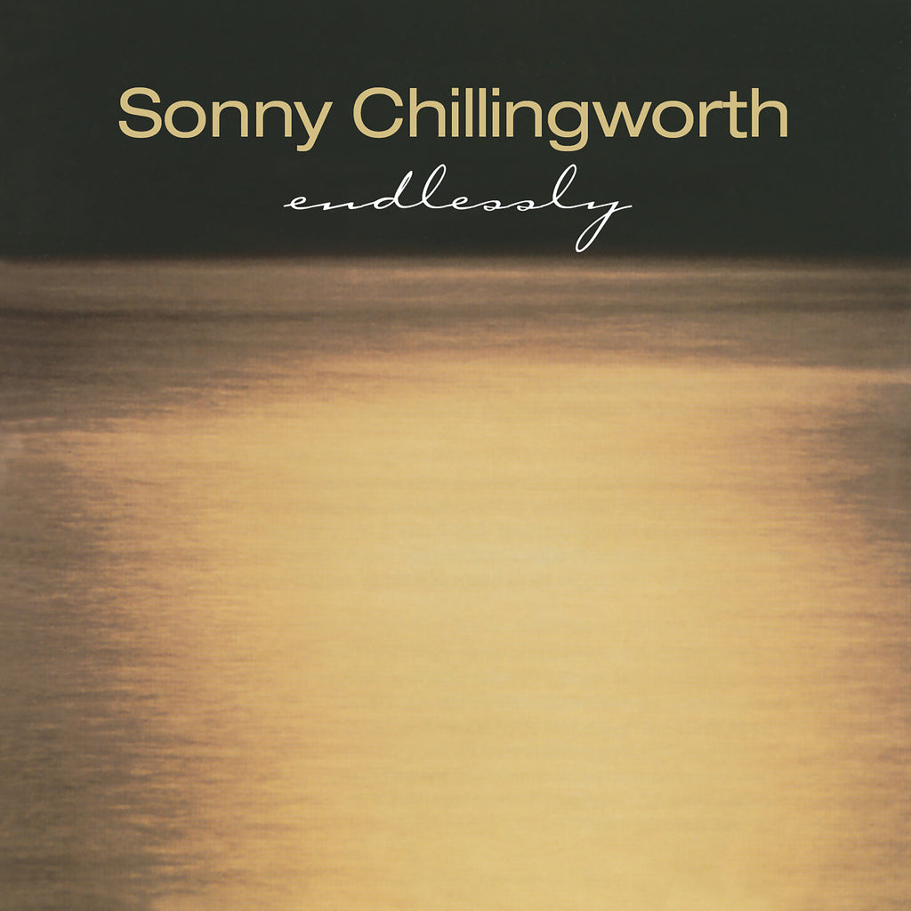 Sonny Chillingworth - Endlessly